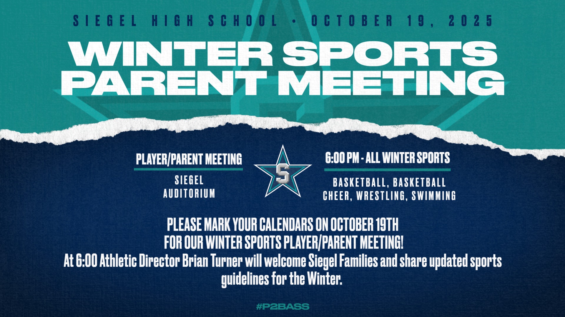 ALL Winter sport parents and athletes join us on October 19th at 6:00 in the auditorium for a mandatory meeting led by athletic director Brian Turner.