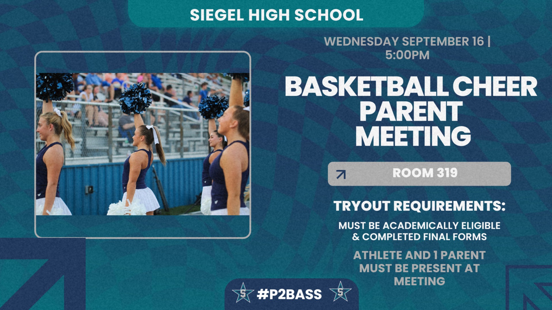 ALL athletes who want to try out for Basketball cheer must be at this meeting with at least 1 parent.  Reach out to Ms. Presson for any information.