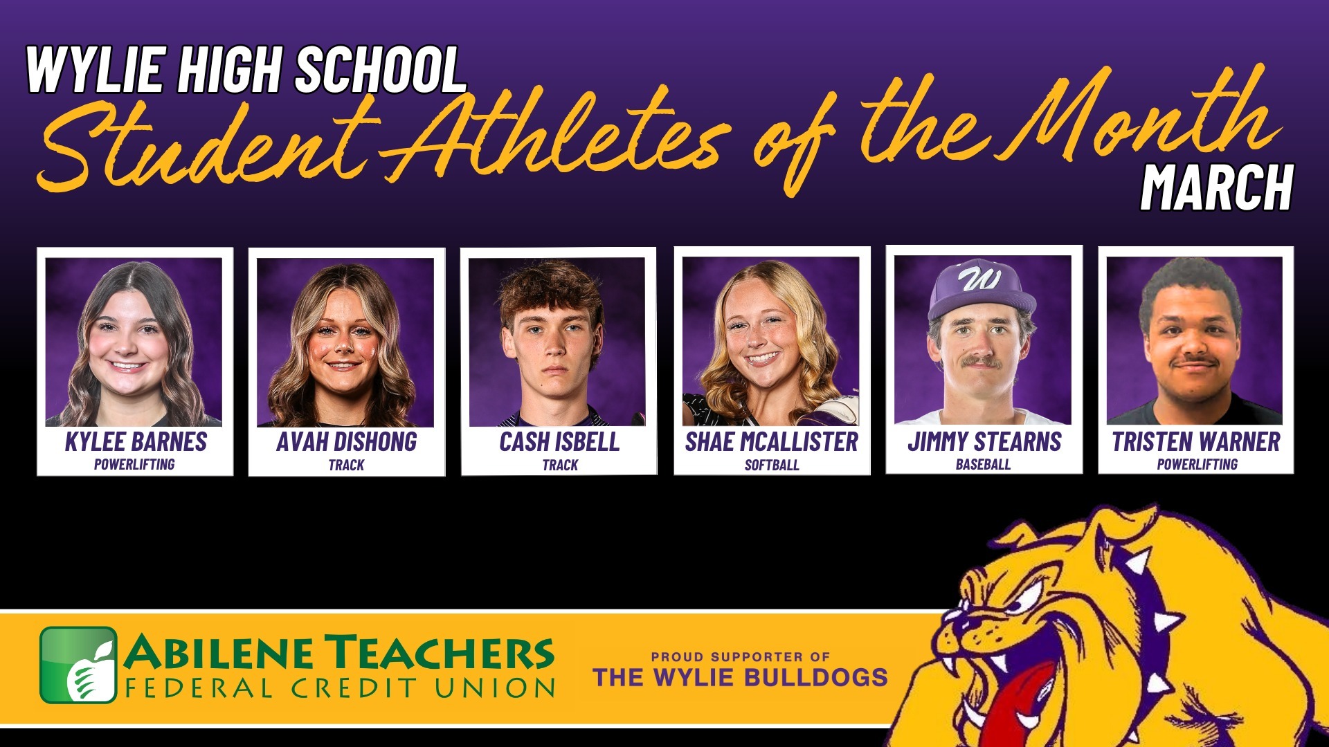 WYLIE ISD CONGRATULATES THE MARCH 2026 STUDENT ATHLETES OF THE MONTH