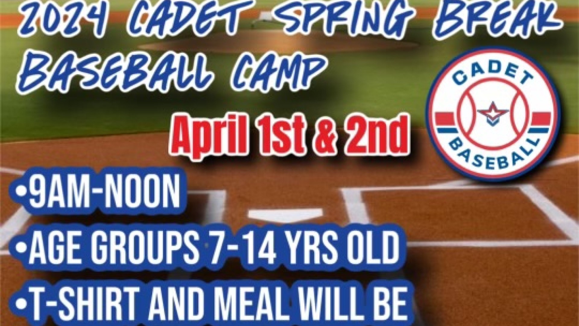 Slide 2 - FREE SPRING BASEBALL CAMP 4/1 & 4/2 Registration will be 8:30AM-9:00AM @ Entrance of Field. 