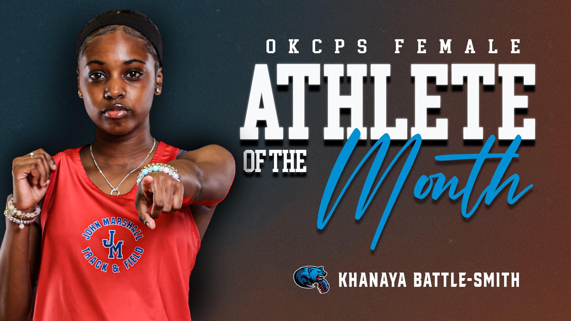 Slide 0 - Khanaya Battle-Smith Named OKCPS Female Athlete of the Month - March 2026