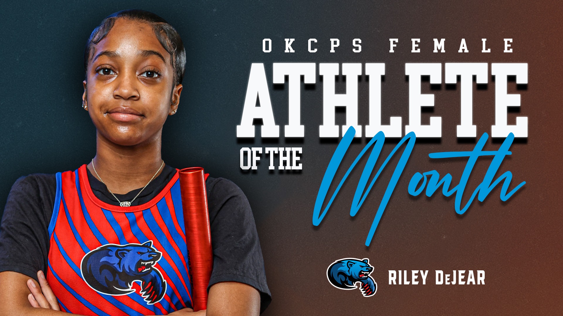 Slide 0 - Riley DeJear Named OKCPS Middle School Female Athlete of the Month - April 2026