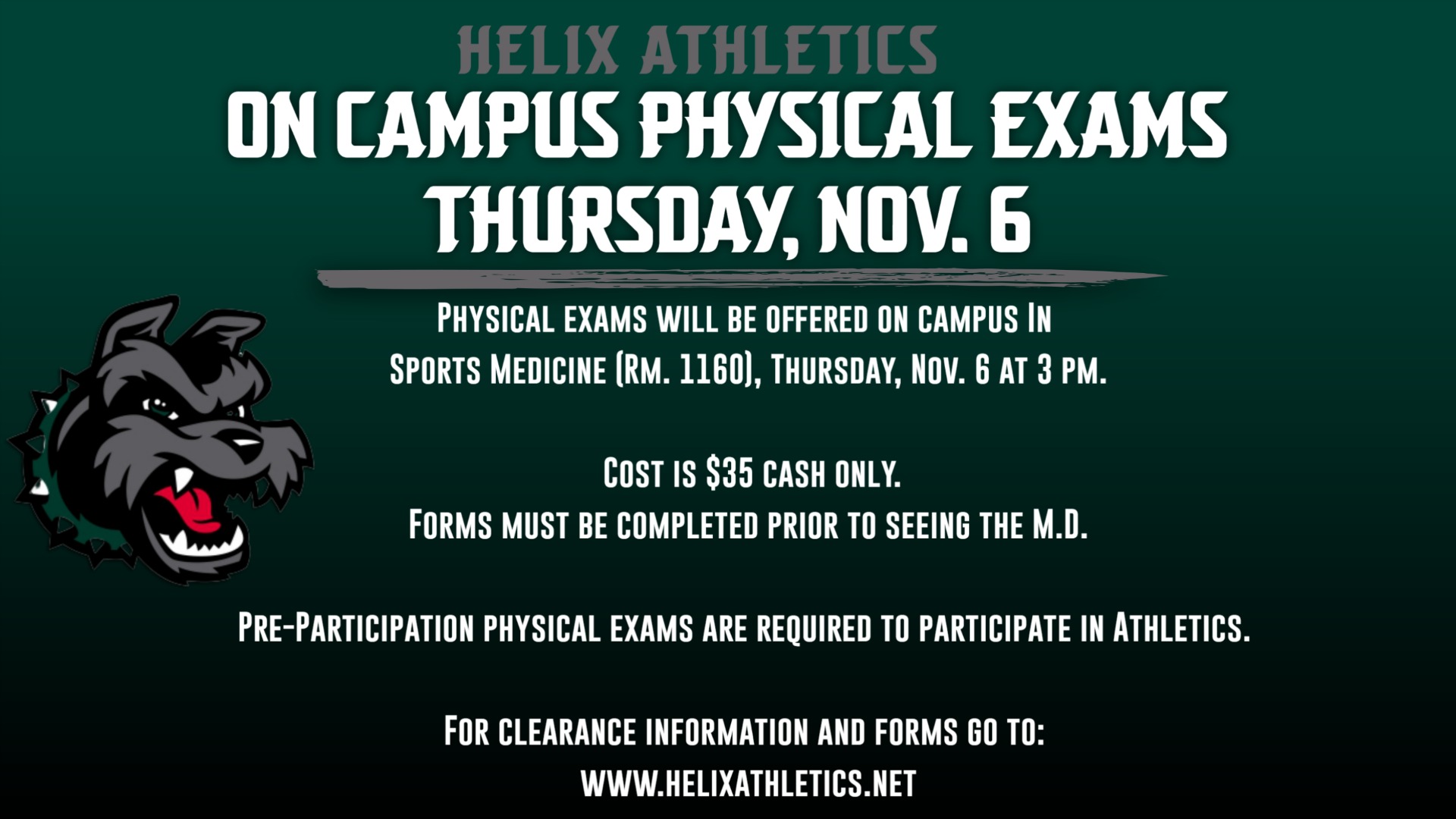 Slide 0 - On Campus Physicals Thursday, Nov. 6-3 pm