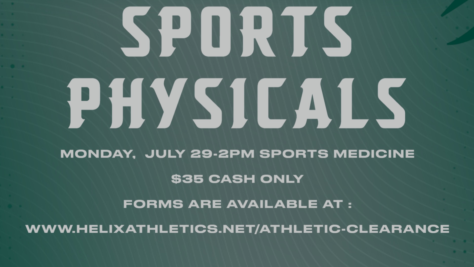 Slide 3 - Fall Sports Physicals Offered on Monday, July 29