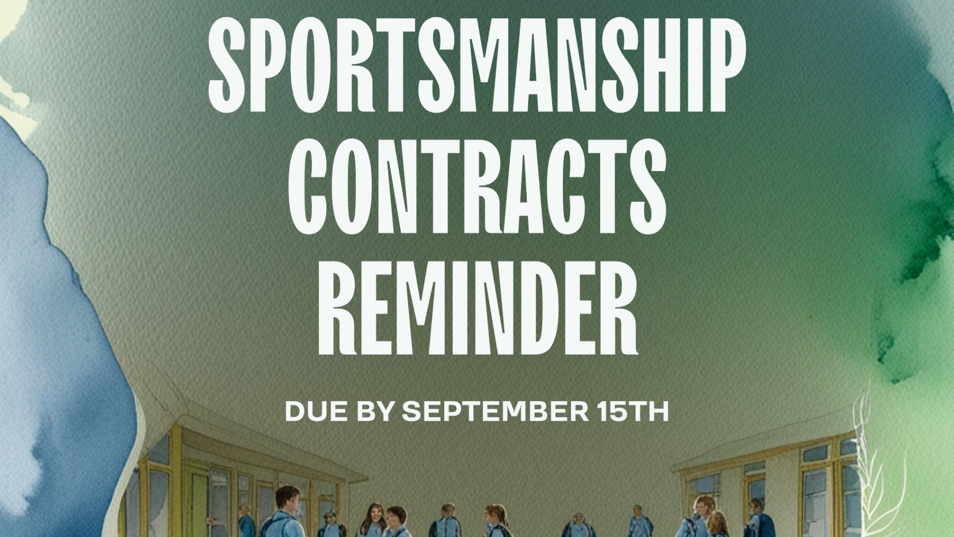 Slide 0 - Don't Forget! CCS Sportsmanship Contracts!
