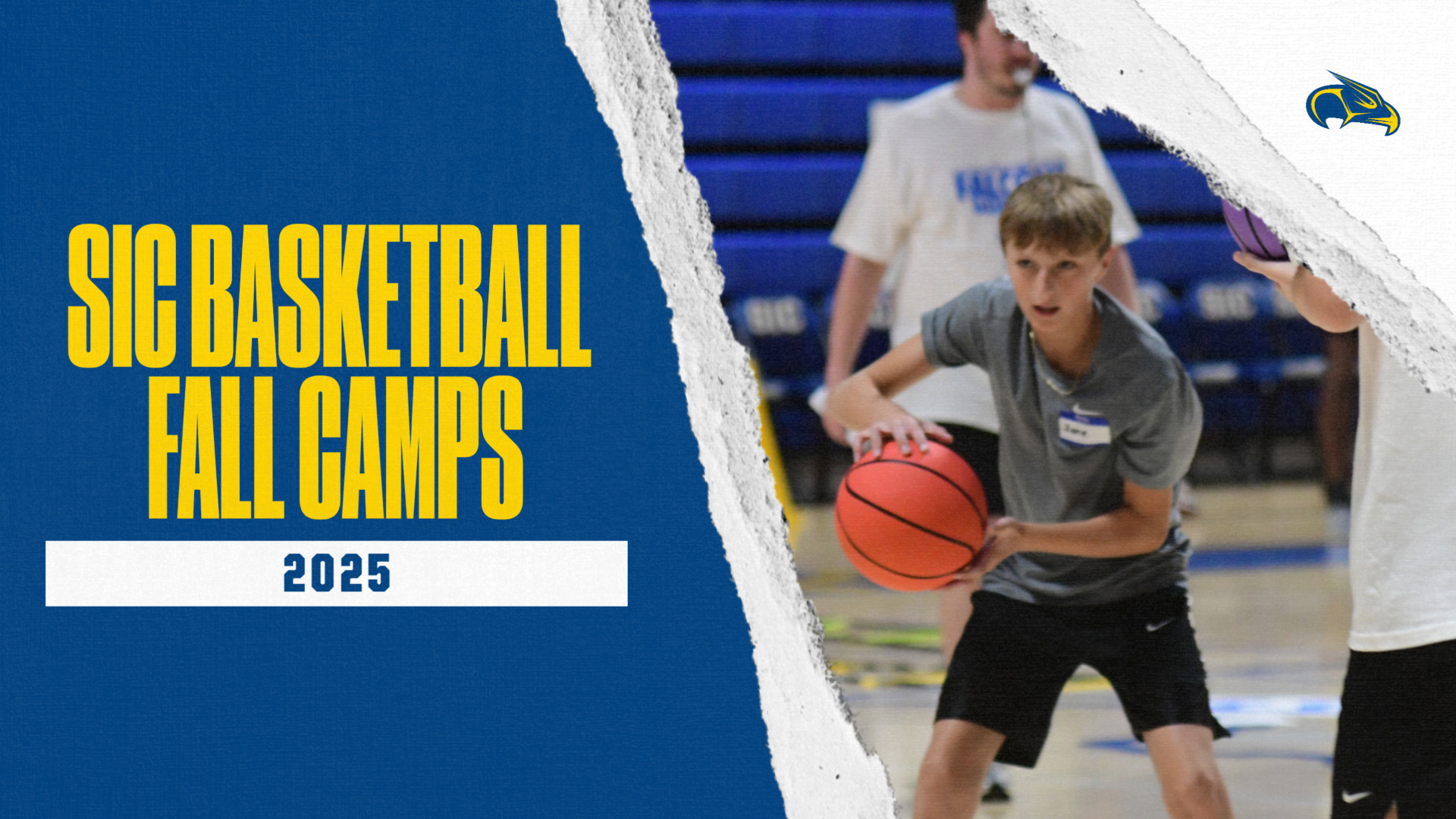 Slide 0 - SIC FALL BASKETBALL CAMPS ANNOUNCED