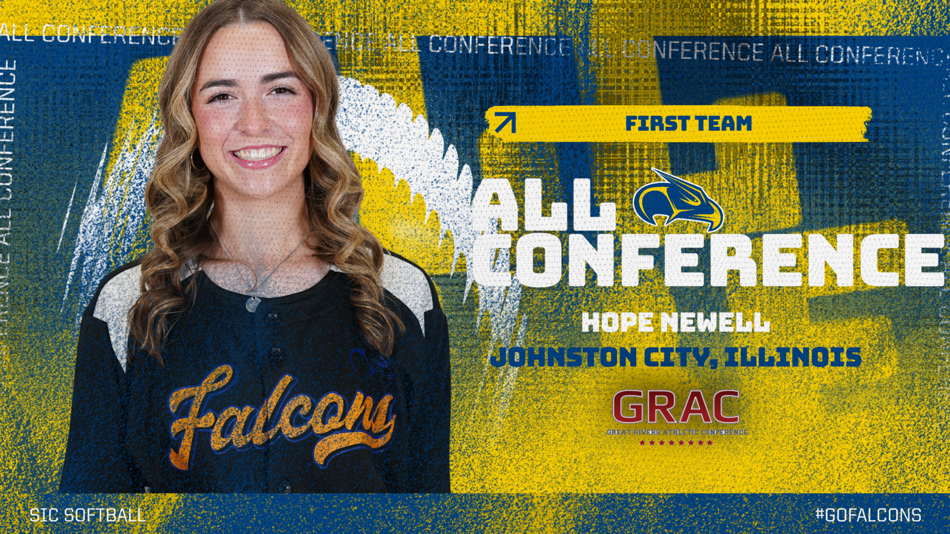 Slide 0 - SIC SOFTBALL'S HOPE NEWELL NAMED FIRST TEAM ALL GREAT RIVERS ATHLETIC CONFERENCE