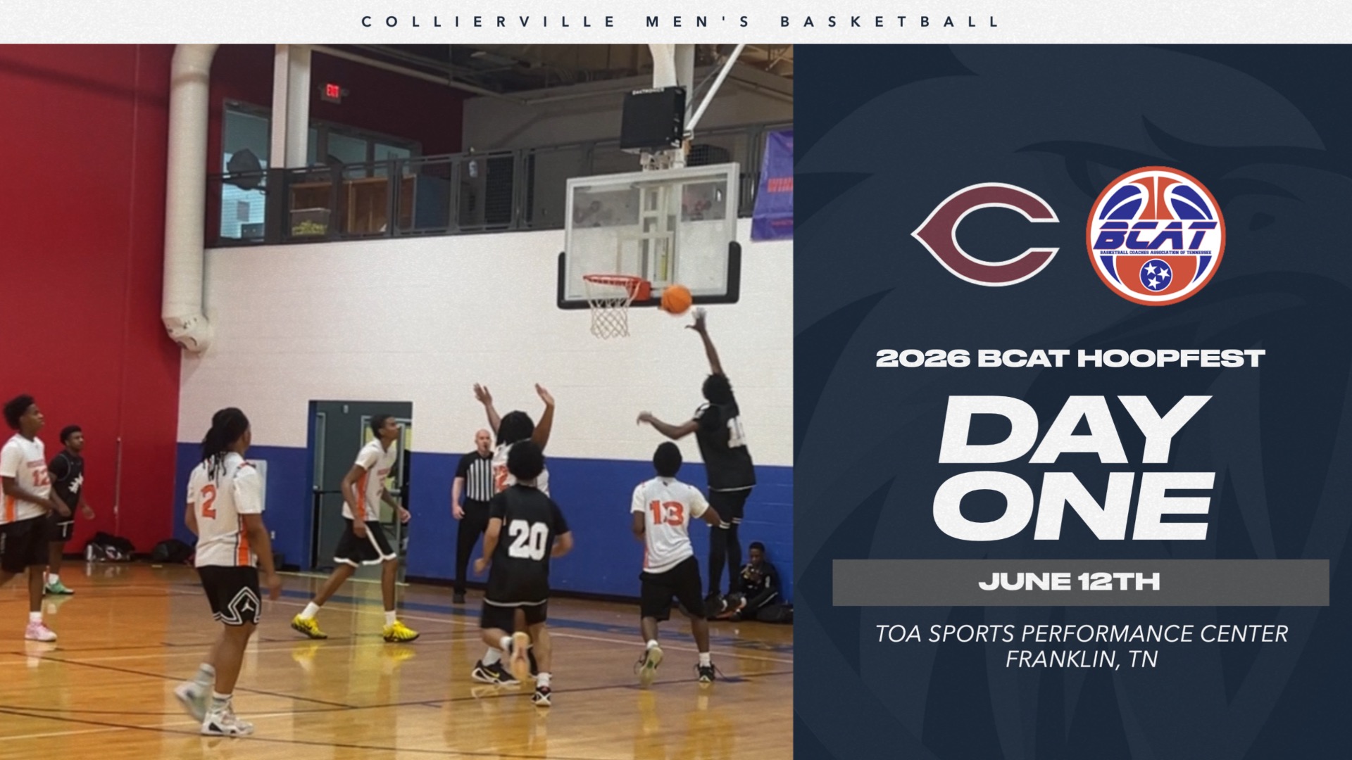 Slide 0 - COLLIERVILLE MEN'S BASKETBALL SHOWCASES TALENT AT BCAT HOOPFEST WITH SPLIT OPENING DAY