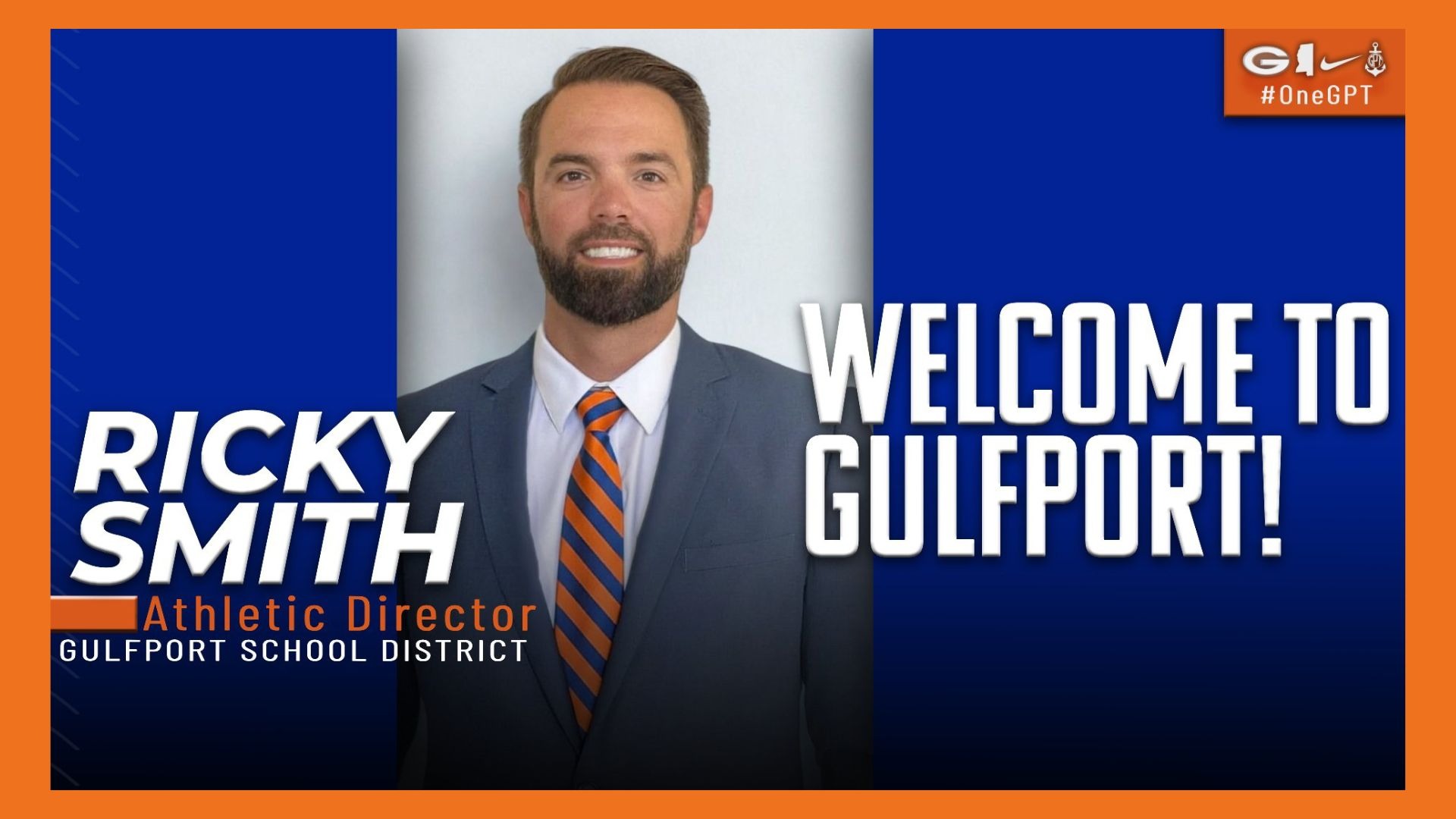 Slide 0 - Gulfport School District - Athletic Director - Ricky Smith