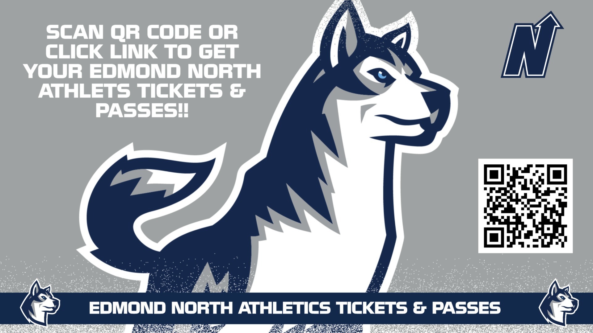 Slide 0 - Use the QR code, link, or download the GoFan App to get your Edmond North Athletics Tickets & Passes